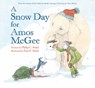 A Snow Day for Amos McGee - Philip C Stead - 9781250324733