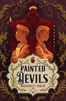 Painted Devils - Margaret Owen - 9781250327956