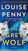 The Grey Wolf - Louise Penny - 9781250328168