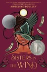 Sisters in the Wind - Angeline Boulley - 9781250328533