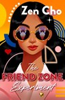 The Friend Zone Experiment - Zen Cho - 9781250330390