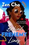 Behind Frenemy Lines - Zen Cho - 9781250330475