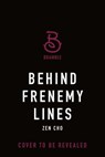 Behind Frenemy Lines - Zen Cho - 9781250330482