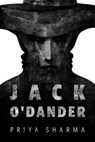 Jack O'Dander - Priya Sharma - 9781250333506