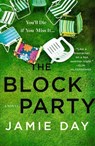 The Block Party - Jamie Day - 9781250336149