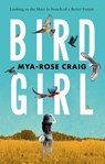 Birdgirl - Mya-Rose Craig - 9781250339676