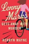 Lenny Marks Gets Away with Murder - Kerryn Mayne - 9781250340115