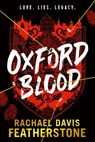 Oxford Blood - Rachael Davis-Featherstone - 9781250342300