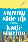 Sunny Side Up - Katie Sturino - 9781250344205