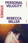 Personal Velocity - Rebecca Miller - 9781250349187