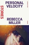 Personal Velocity - Rebecca Miller - 9781250349187