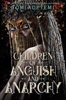 Children of Anguish and Anarchy - Tomi Adeyemi - 9781250357823