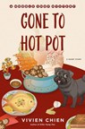 Gone to Hot Pot - Vivien Chien - 9781250358769