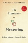 Elements of Mentoring - W. Brad Johnson - 9781250360113