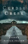 Curdle Creek - Yvonne Battle-Felton - 9781250362018