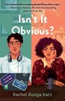Isn't It Obvious? - Rachel Runya Katz - 9781250369970
