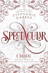 Spectacular - Stephanie Garber - 9781250370990