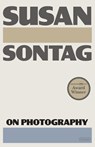 On Photography - Susan Sontag - 9781250374745