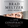 The JFK Conspiracy: The Secret Plot to Kill Kennedy--And Why It Failed -  - 9781250379955