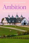 Ambition - Natalie Keller Reinert - 9781250384980