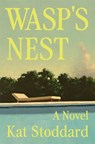 Wasp's Nest - Kat Stoddard - 9781250387967