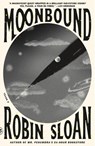 Moonbound - Robin Sloan - 9781250390509