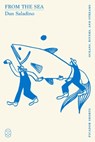 From the Sea (Picador Shorts) - Dan Saladino - 9781250391179