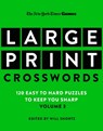 New York Times Games Large-Print Crosswords Volume 3: 120 Easy to Hard Puzzles to Keep You Sharp - New York Times - 9781250396327