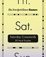 New York Times Games Saturday Crosswords: 50 Hard Puzzles - New York Times - 9781250396419