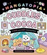Mangatopia: Cuddles and Cocoa - Daniela Massironi - 9781250396693