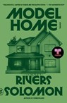 Solomon, R: Model Home - Rivers Solomon - 9781250397591