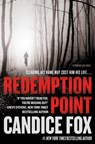Redemption Point - Candice Fox - 9781250399199