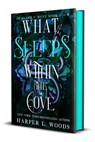 What Sleeps Within the Cove: Of Flesh & Bone, Book Four - Harper L. Woods - 9781250401229