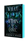 What Sleeps Within the Cove - Harper L. Woods - 9781250401243