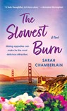 Chamberlain, S: Slowest Burn - Sarah Chamberlain - 9781250407801