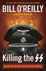 Killing the SS - Bill O'Reilly ; Martin Dugard - 9781250420961
