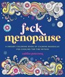 F*ck Menopause - Caitlin Peterson - 9781250421333