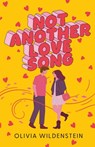 Not Another Love Song - Olivia Wildenstein - 9781250427274