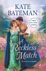 A Reckless Match: The Ruthless Rivals - Kate Bateman - 9781250427281