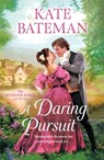 A Daring Pursuit: The Ruthless Rivals - Kate Bateman - 9781250427489