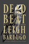 Dead Beat - Leigh Bardugo - 9781250478825
