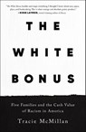 The White Bonus - Tracie McMillan - 9781250619419