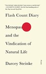 Flash Count Diary - Darcey Steinke - 9781250619686