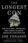 The Longest Con - Joe Conason III - 9781250621160