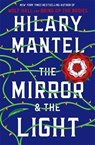 The Mirror & the Light - Hilary Mantel - 9781250622587
