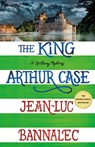 The King Arthur Case - Jean-Luc Bannalec - 9781250753083