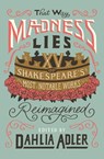 That Way Madness Lies - Dahlia Adler - 9781250753854