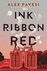 Ink Ribbon Red - Alex Pavesi - 9781250755957