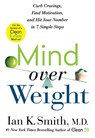 Mind over Weight - Ian K. Smith - 9781250756664