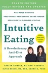 Intuitive Eating, 4th Edition - Evelyn Tribole, M.S., R.D. ; Elyse Resch, M.S., R.D., F.A.D.A. - 9781250758286